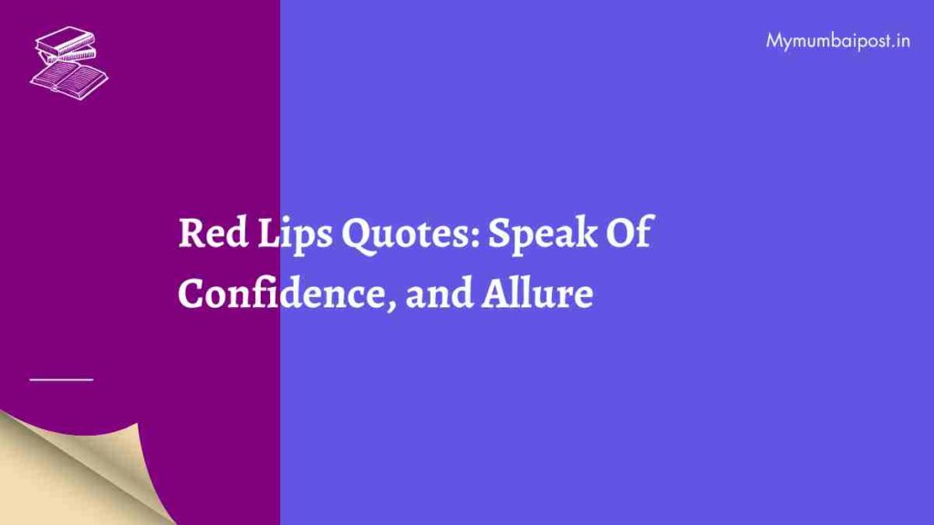 Red Lips Quotes and Captions