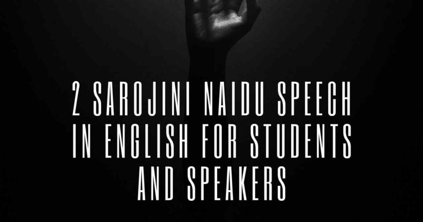 2 Sarojini Naidu Speech in English for Students and Speakers