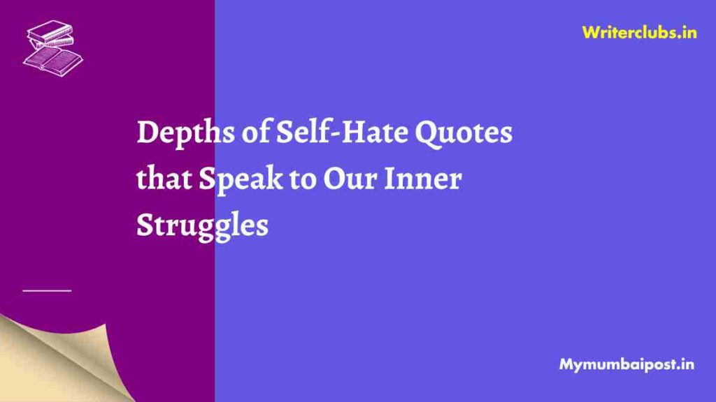 Self-Hate Quotes