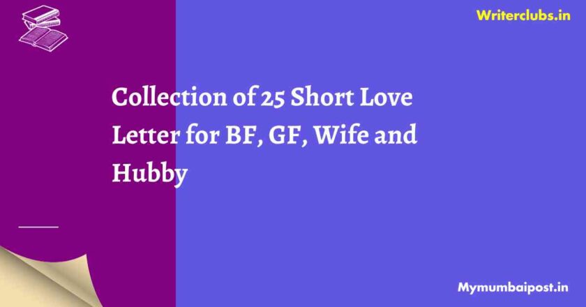 Collection of 25 Short Love Letter for BF, GF, Wife and Hubby