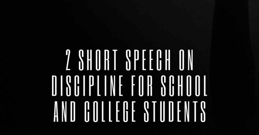 2 Short Speech on Discipline for School and College Students