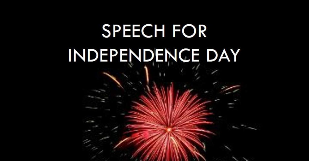 Speech for Independence Day Thumbnail