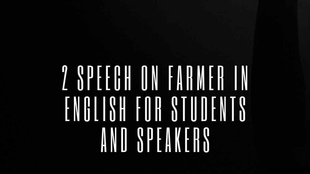 Speech on Farmer in English