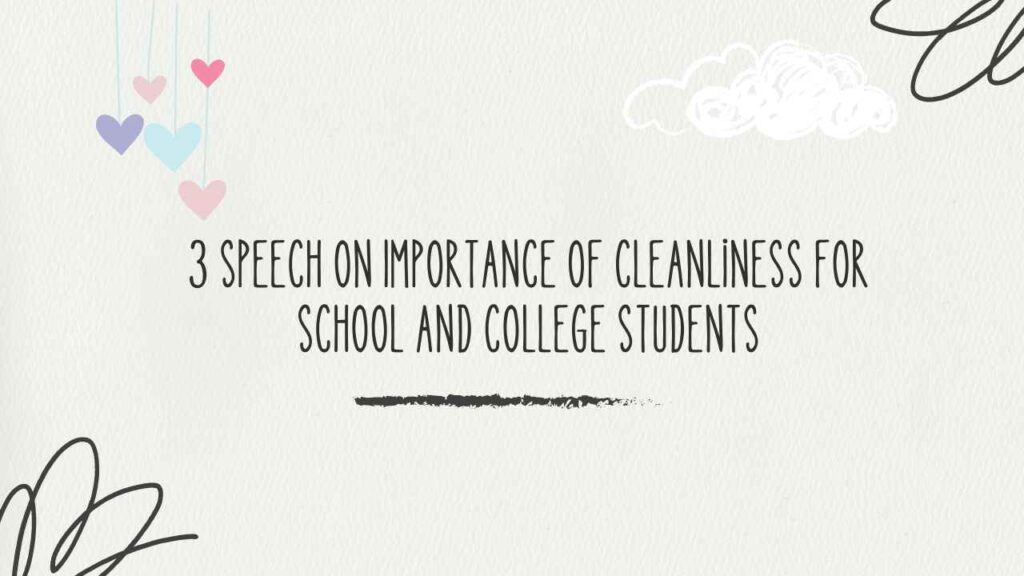 Speech on Importance of Cleanliness
