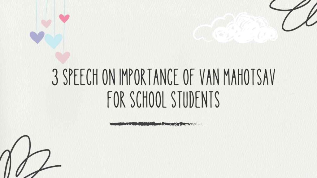 Speech on Importance of Van Mahotsav thumbnail