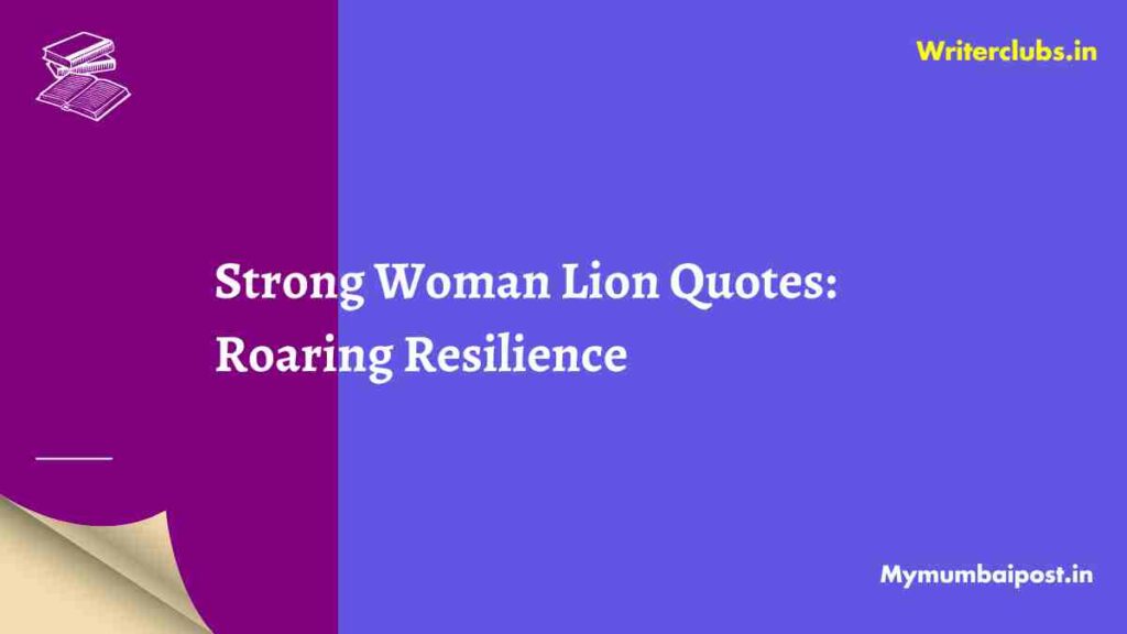 Strong Woman Lion Quotes
