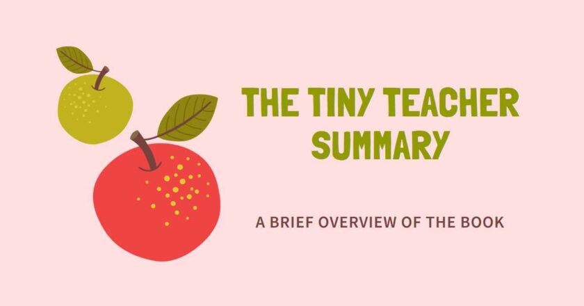 The Tiny Teacher Summary for Class 7