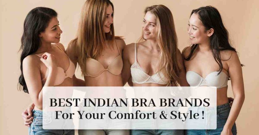 The Top 10 Bra Brands in India Find Your Perfect Fit Today