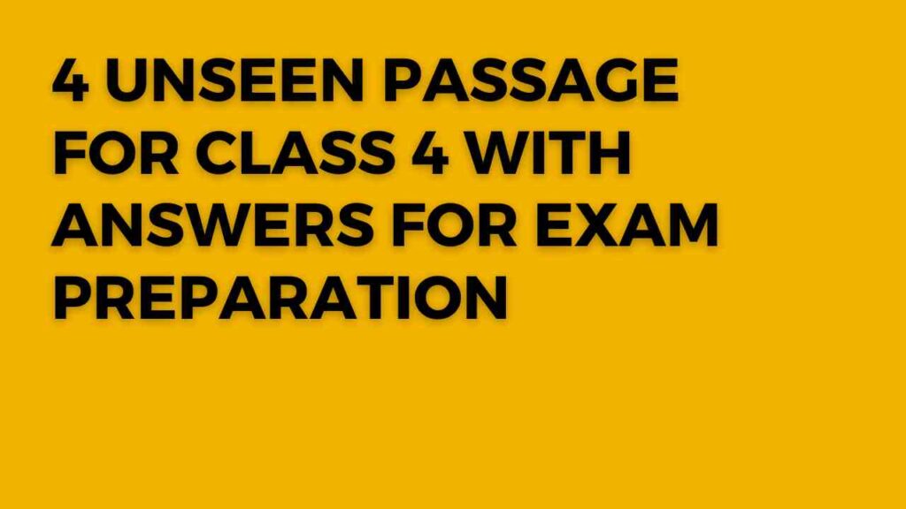 Unseen Passage for Class 4 with Answers thumbnail