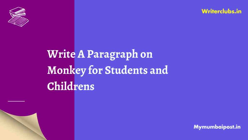 Write A Paragraph on Monkey