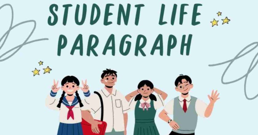 Exploring the Student Life Paragraph: A Brief Overview
